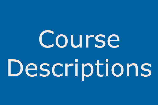 Click to go to the list of Course Descriptions